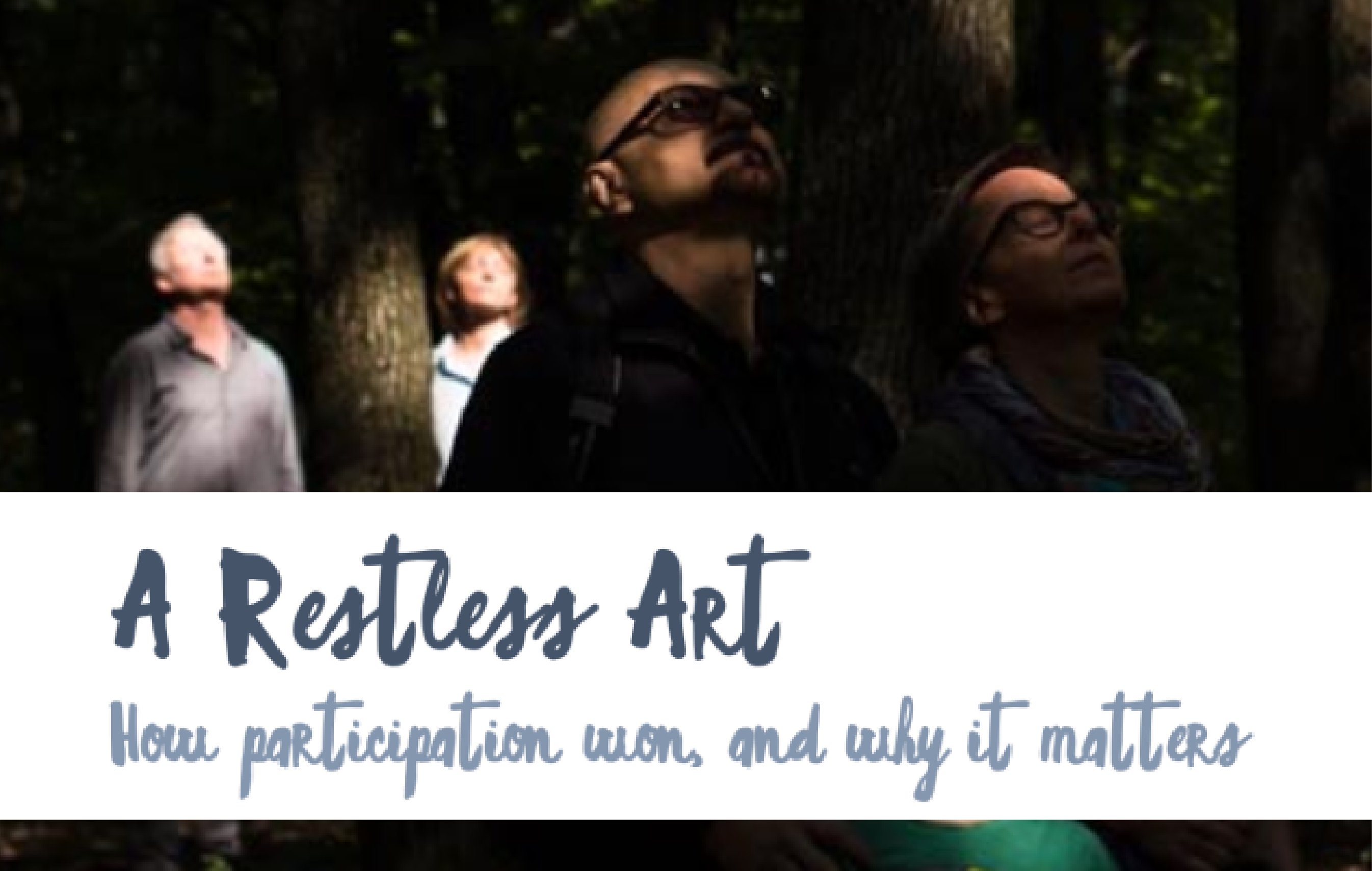 A Restless Art, par François Matarasso