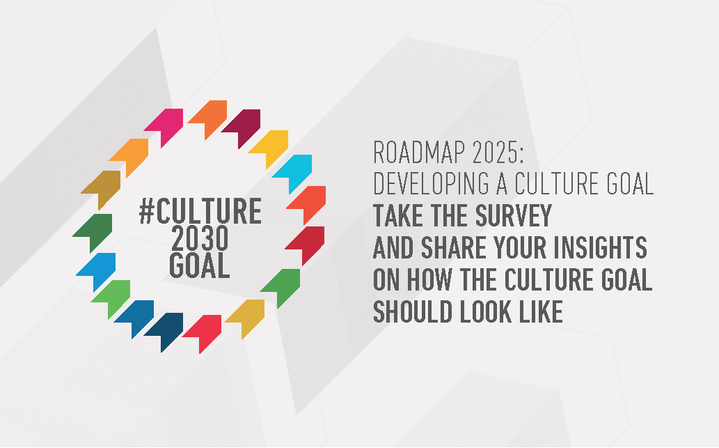 #Culture2030Goal towards a Culture Goal: Survey