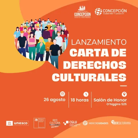 Launch of Concepción's Charter on Cultural Rights.&nbsp;